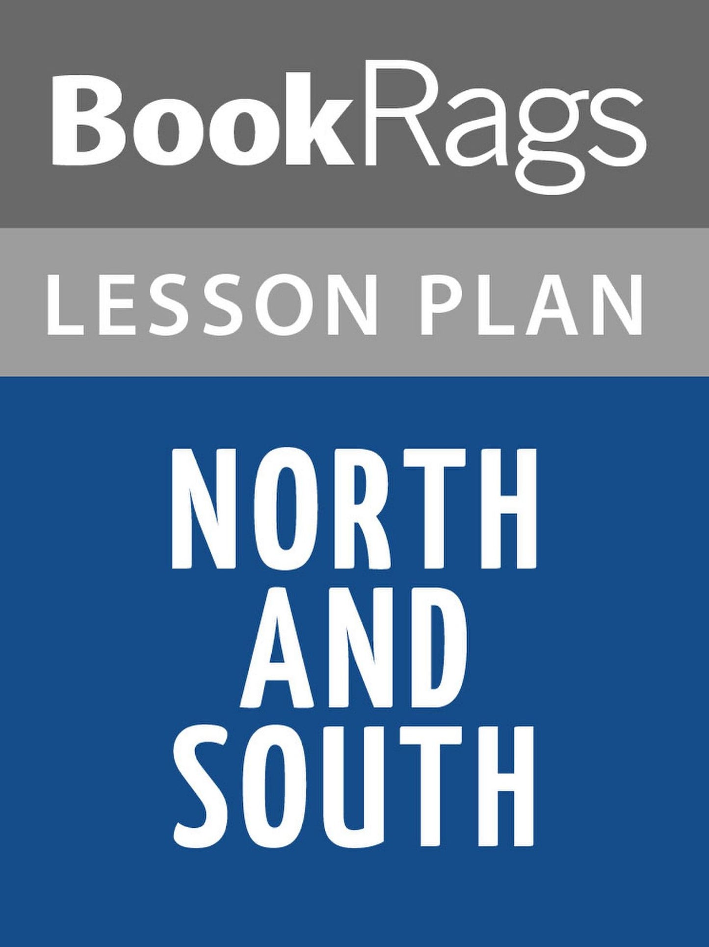 North and South Lesson Plans