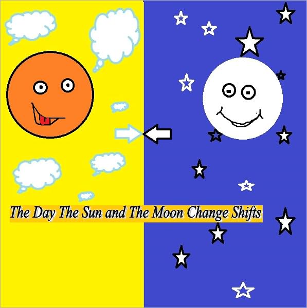 The Day When The Sun and The Moon Changed Shifts