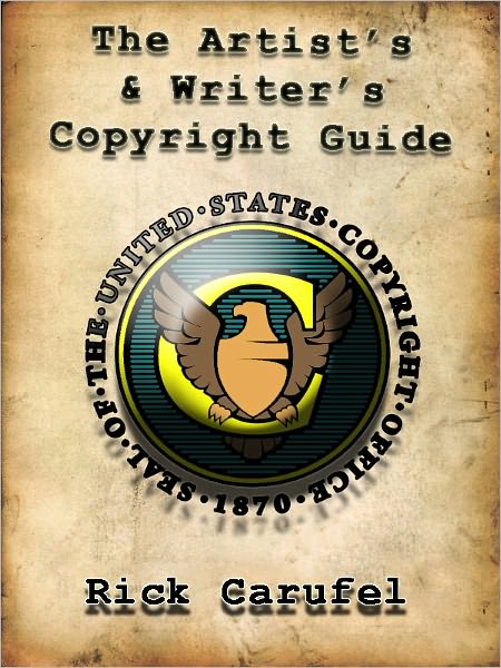The Artist's and Writer's Copyright Guide