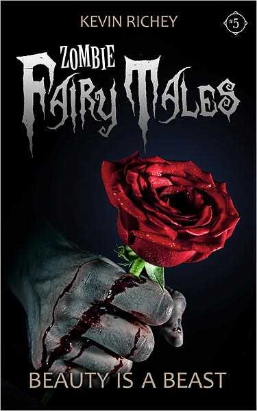 Beauty Is a Beast (Zombie Fairy Tales #5)