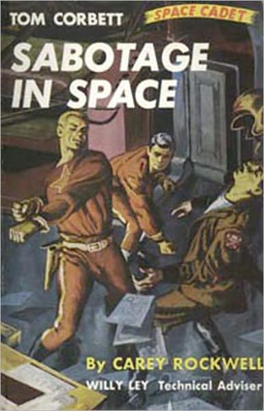 Sabotage in Space: A Science Fiction, Pulp, Young Readers, Post-1930 Classic By Carey Rockwell! AAA+++