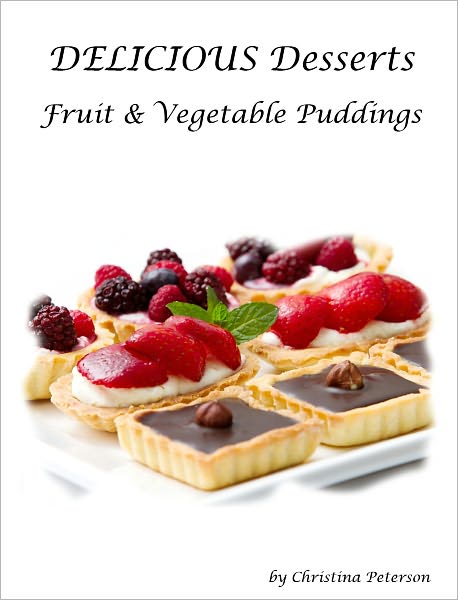 Fruit and Vegetable Pudding Recipes