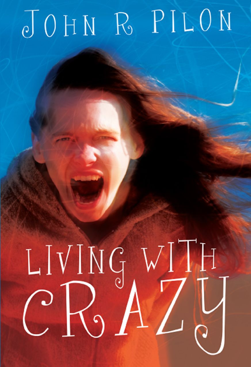 Living With Crazy