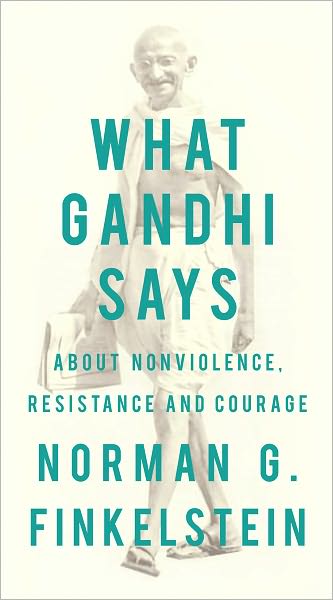 What Gandhi Says