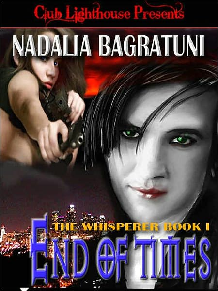 The End of Times [The Whisperer Book 1]
