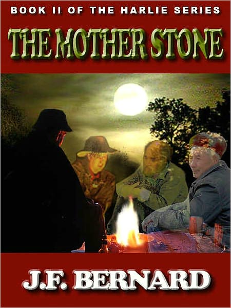 The Motherstone [The Harlie Book II]