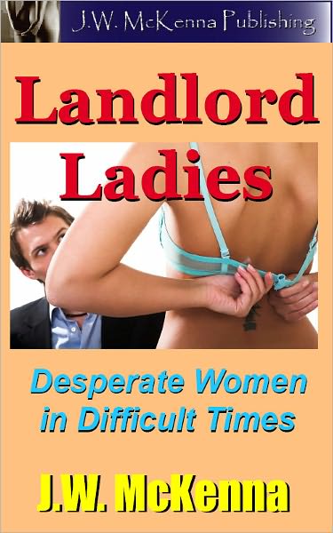 Landlord Ladies: Desperate Women in Difficult Times