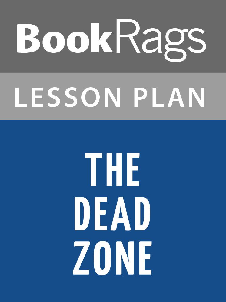 The Dead Zone Lesson Plans