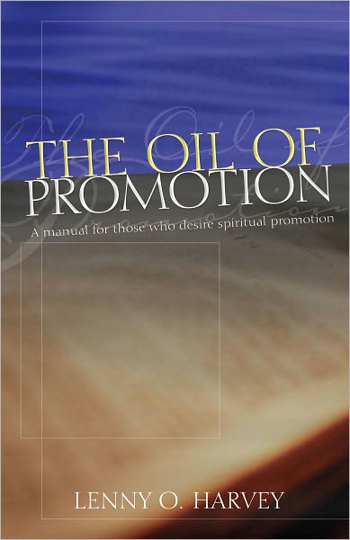 The Oil of Promotion