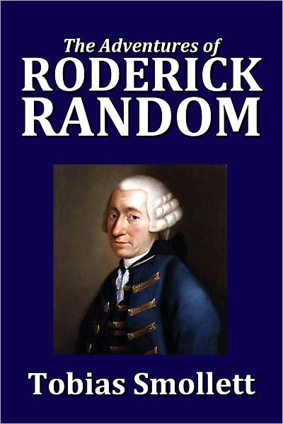 The Adventures of Roderick Random by Tobias Smollett