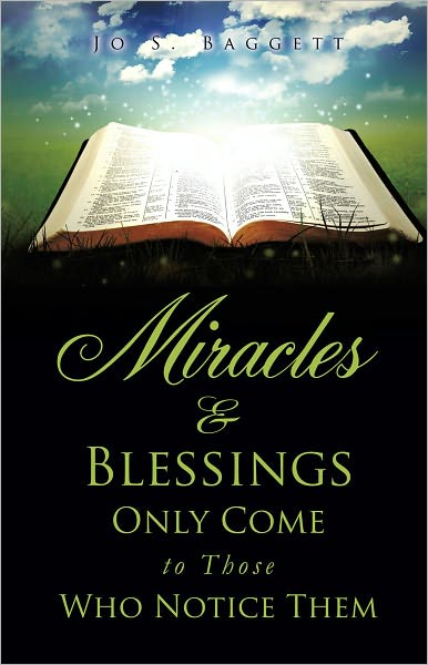 Miracles and Blessings Only Come to Those Who Notice Them
