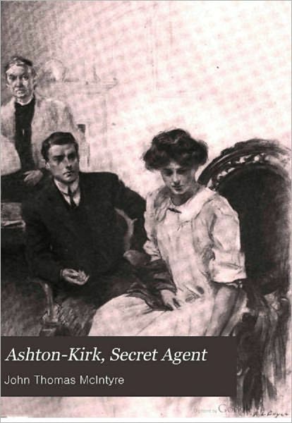 Ashton-Kirk Secret Agent