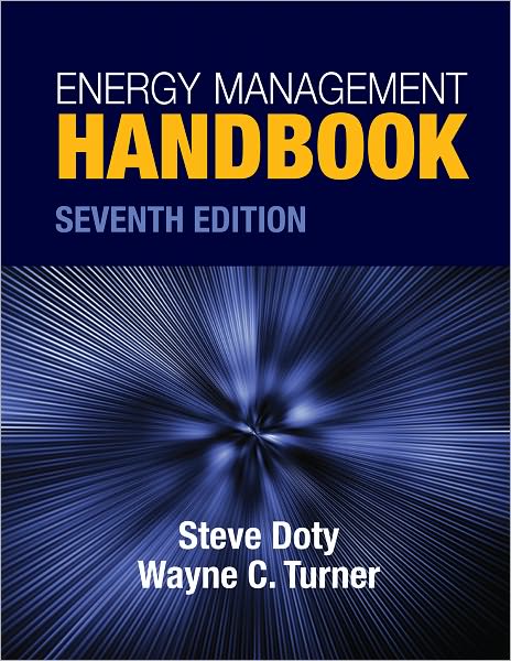 ENERGY MANAGEMENT HANDBOOK, 7th Edition Volume I