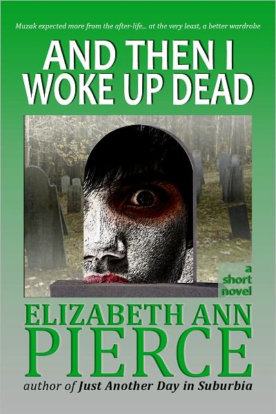 And Then I Woke Up Dead