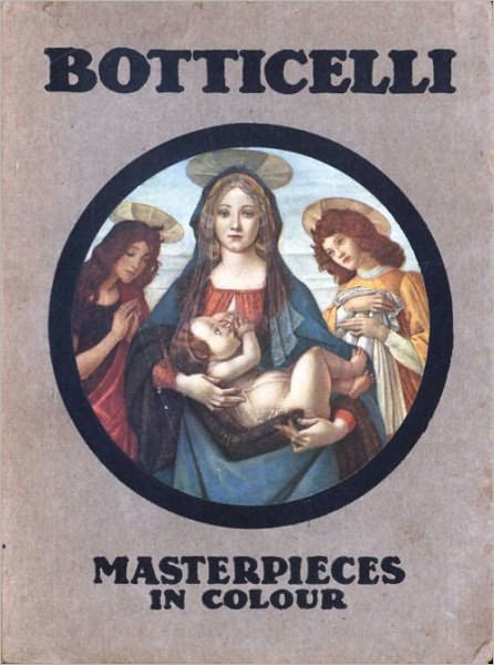 Masterpieces in Colour: Botticelli