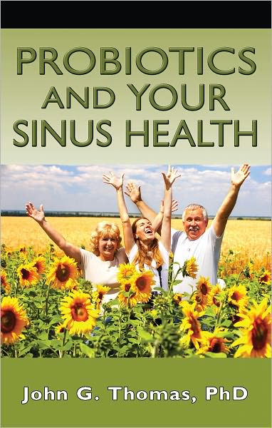 Probiotics and Your Sinus Health