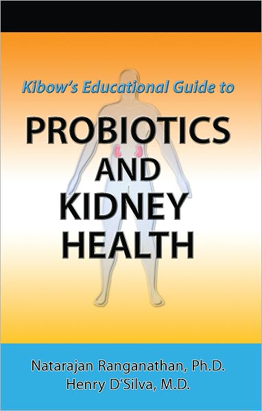 Probiotics and Kidney Health: A Kibow Educational Guide