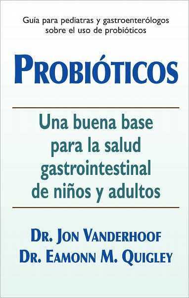 Probi&oacute;ticos: Una buena base para la salud gastrointestinal de ni&ntilde;os y adultos