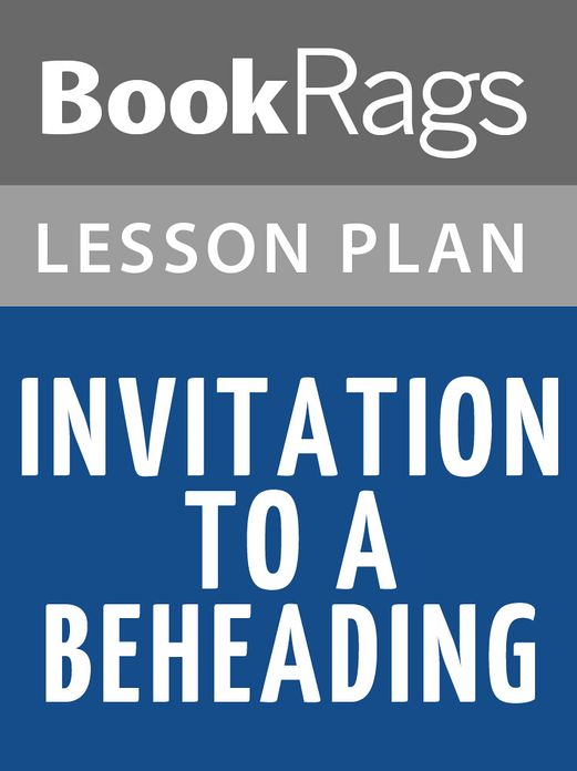 Invitation to a Beheading Lesson Plans