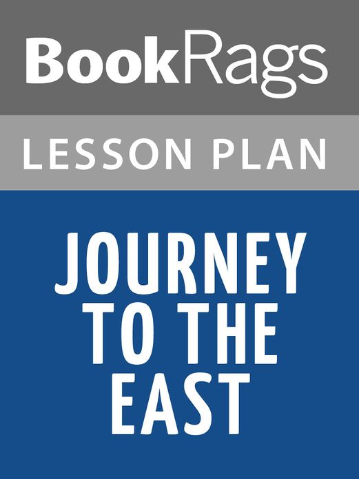 Journey to the East Lesson Plans