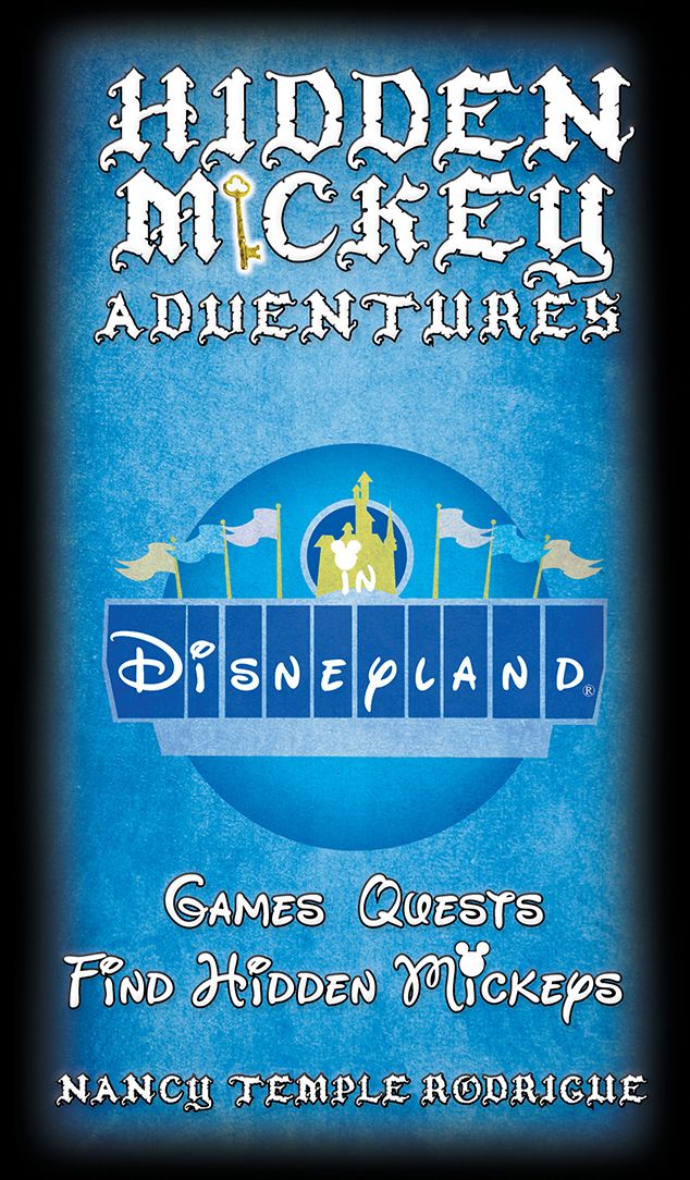 Hidden Mickey Adventures in Disneyland