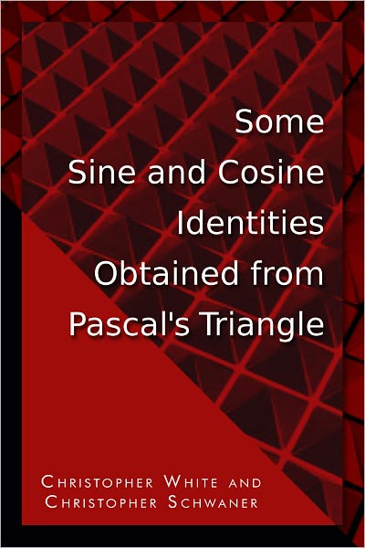 Some Sine and Cosine Identities Obtained from Pascal's Triangle