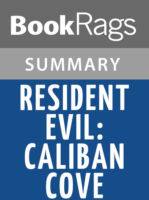 Resident Evil: Caliban Cove by S. D. Perry l Study Guide & Summary
