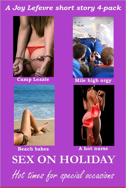 SEX ON HOLIDAY: An erotic short story 4-pack