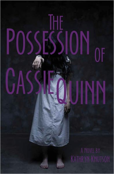 The Possession of Cassie Quinn