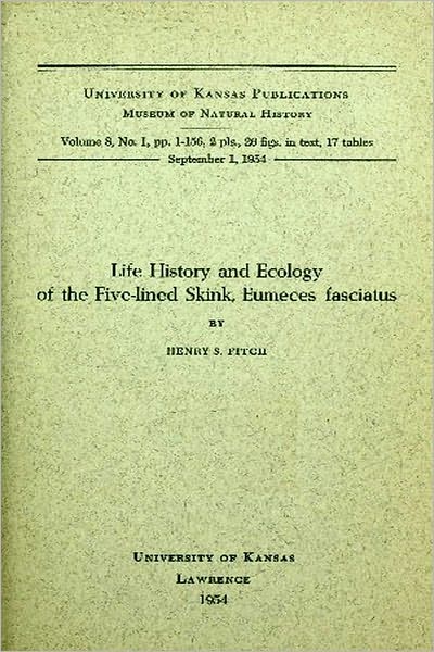 Life History and Ecology of the Five-lined Skink, Eumeces fasciatus(Illustrated)