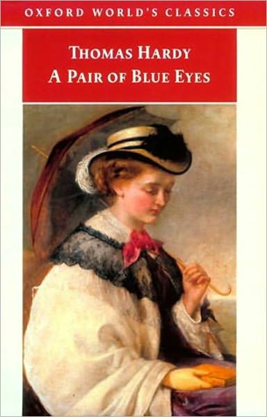 A Pair of Blue Eyes: A Fiction and Literature Classic By Thomas Hardy! AAA+++