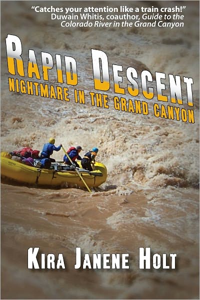 Rapid Descent - Nightmare in the Grand Canyon