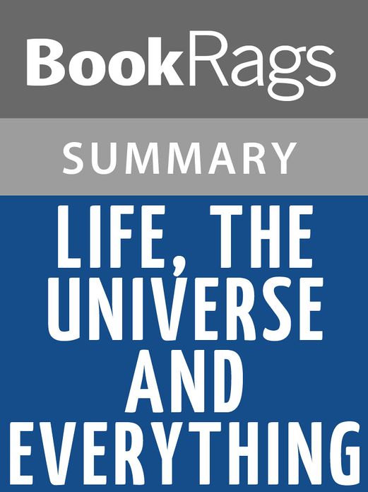 Life, the Universe and Everything by Douglas Adams l Summary & Study Guide