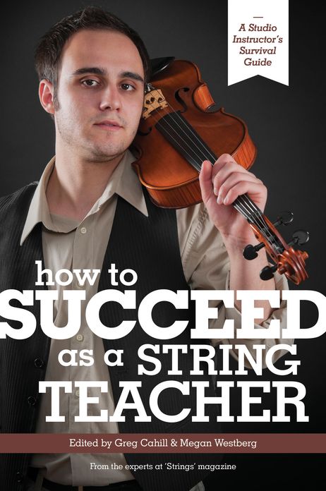 How to Succeed as a String Teacher
