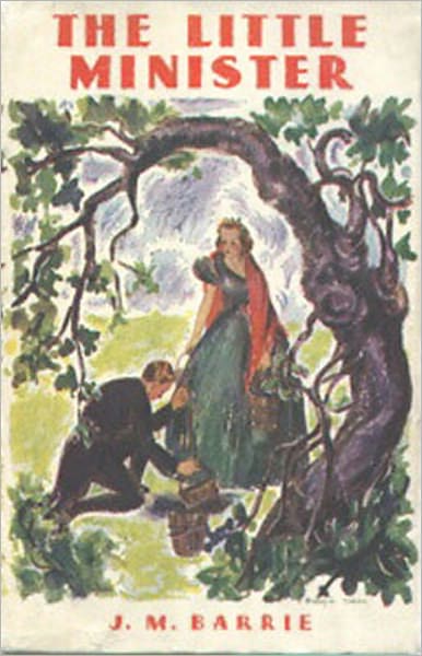 The Little Minister: A Fiction and Literature, Romance Classic By J. M. Barrie! AAA+++