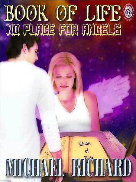 Book of Life: No Place For Angels [Book III of The Eyes of the Cross Trilogy]