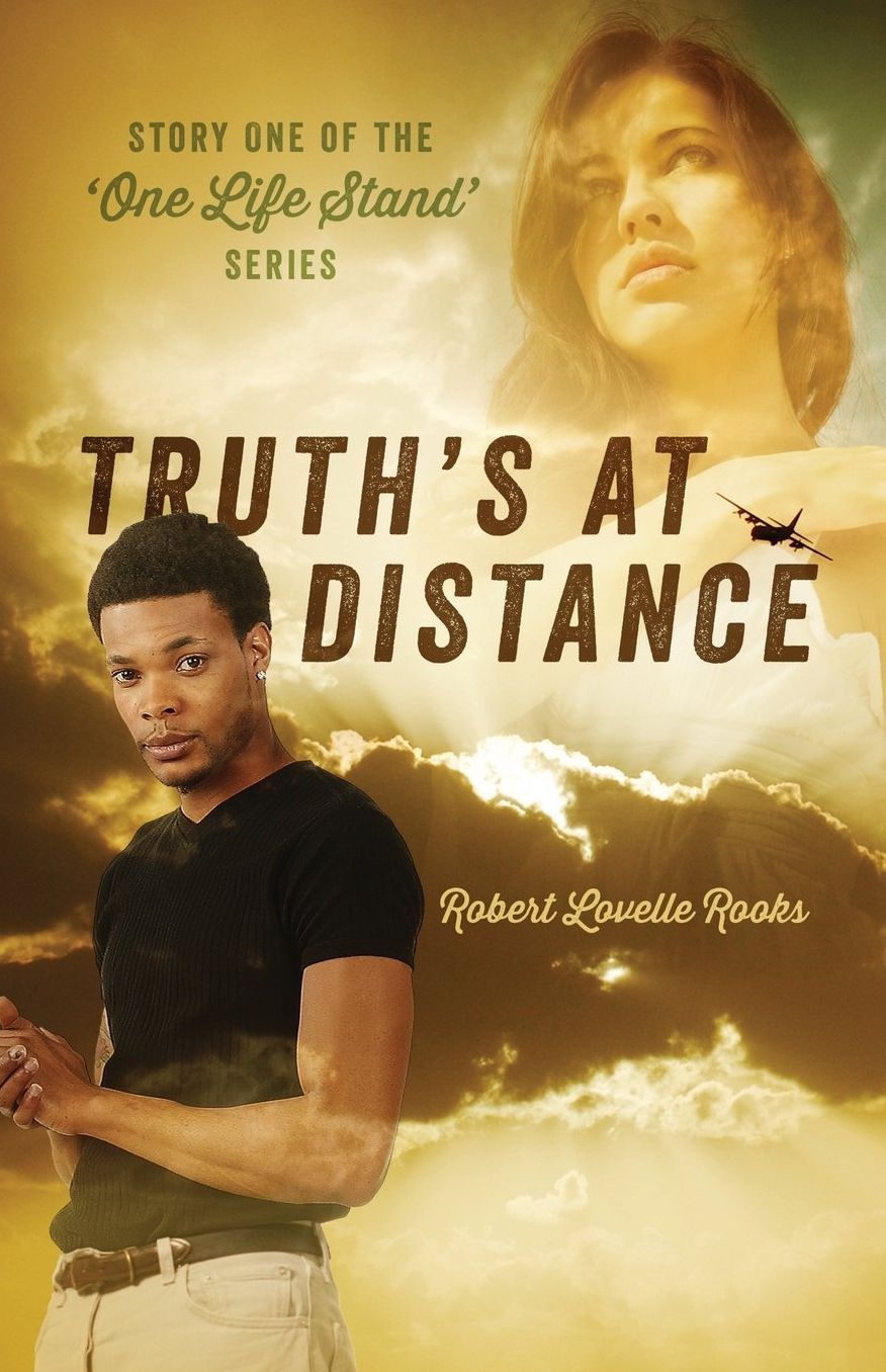 Truth's At Distance: Story One of the 'One Life Stand' Series