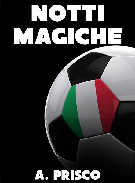Notti Magiche