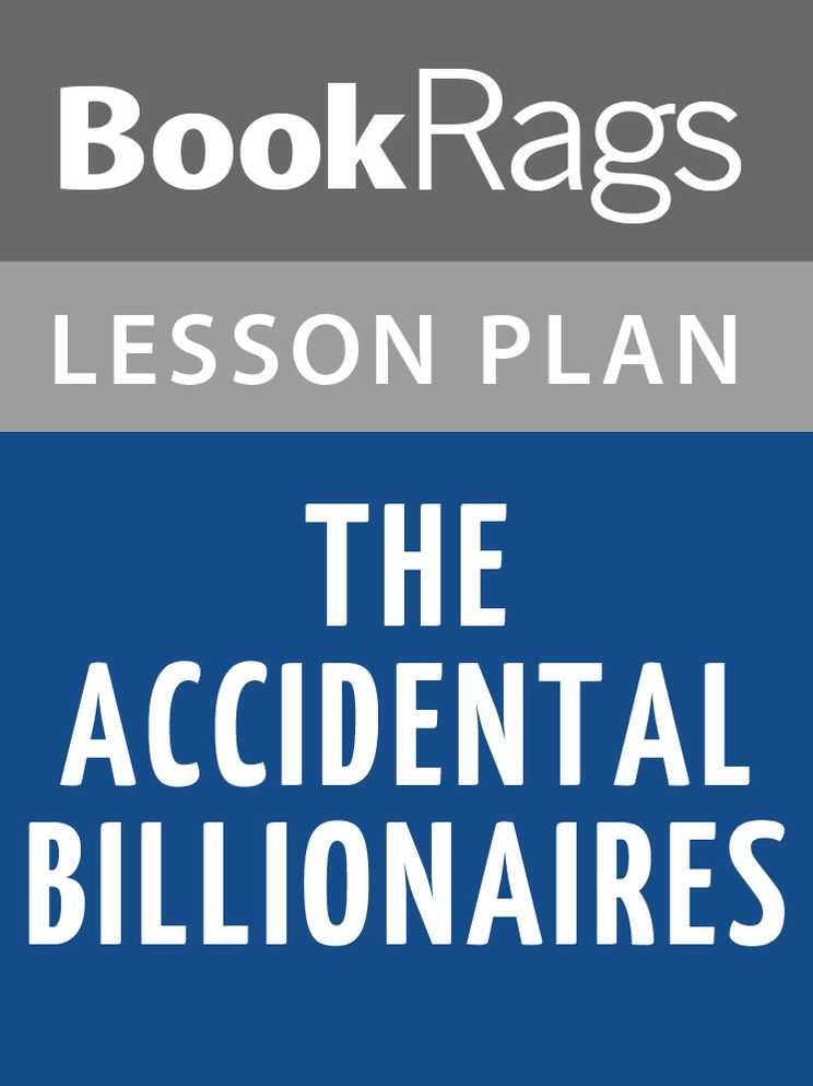 The Accidental Billionaires Lesson Plans