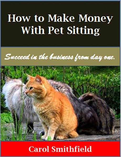 How to Make Money With Pet Sitting