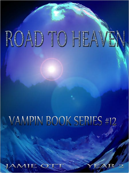 Road to Heaven (Vampin Book Series #12)