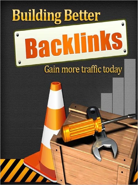 Building Better Backlinks