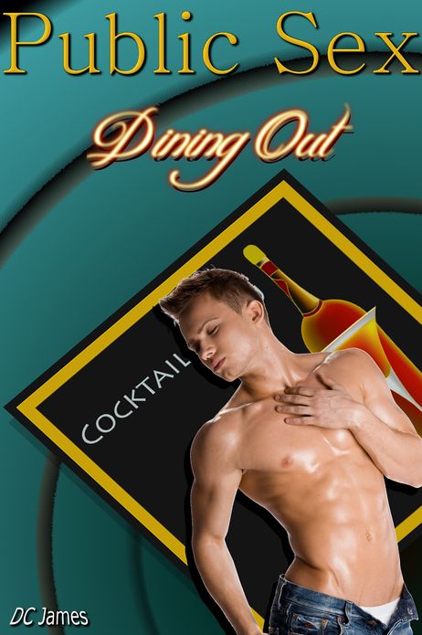 Public Sex: Dining Out