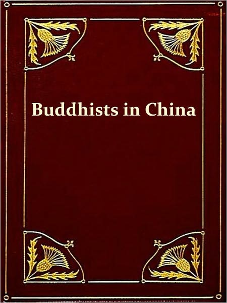 Buddhism and Buddhists in China