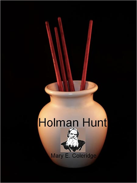 Holman Hunt (Illustrated)