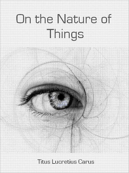 On the Nature of Things (Illustrated)