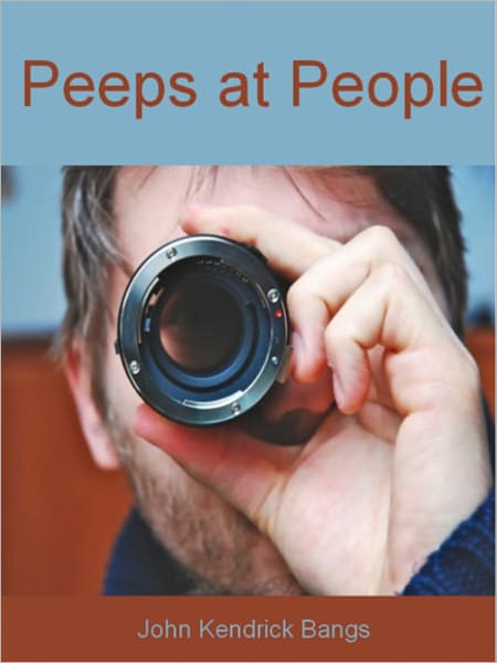 Peeps at People (Illustrated)