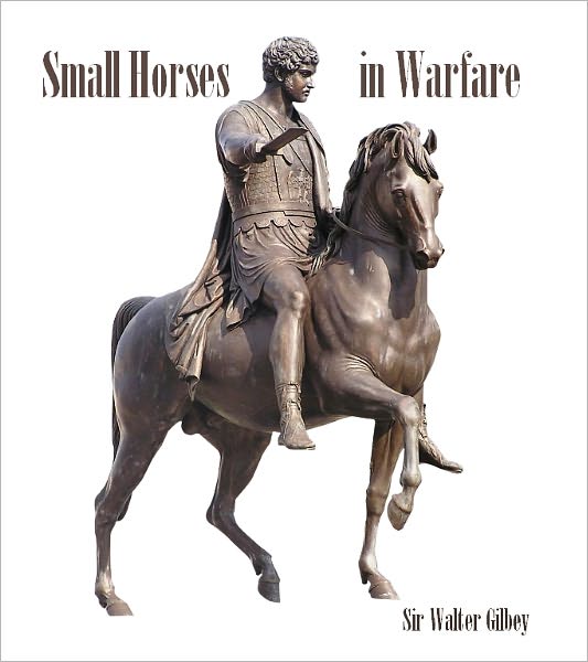 Small Horses in Warfare (Illustrated)