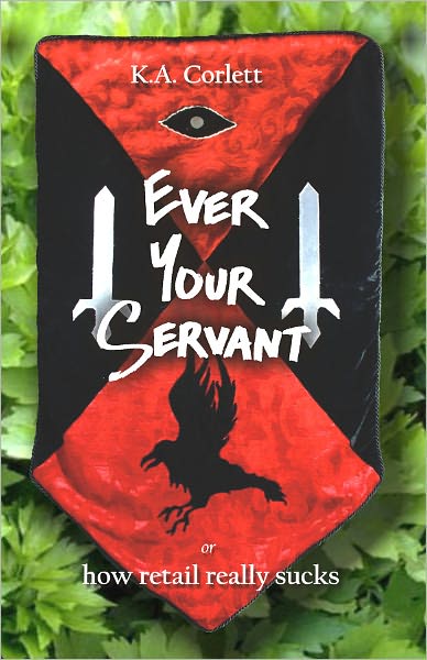 Ever Your Servant or how retail really sucks