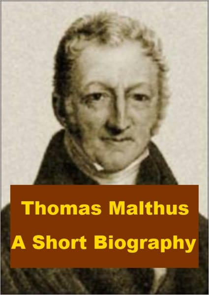 Thomas Malthus - A Short Biography